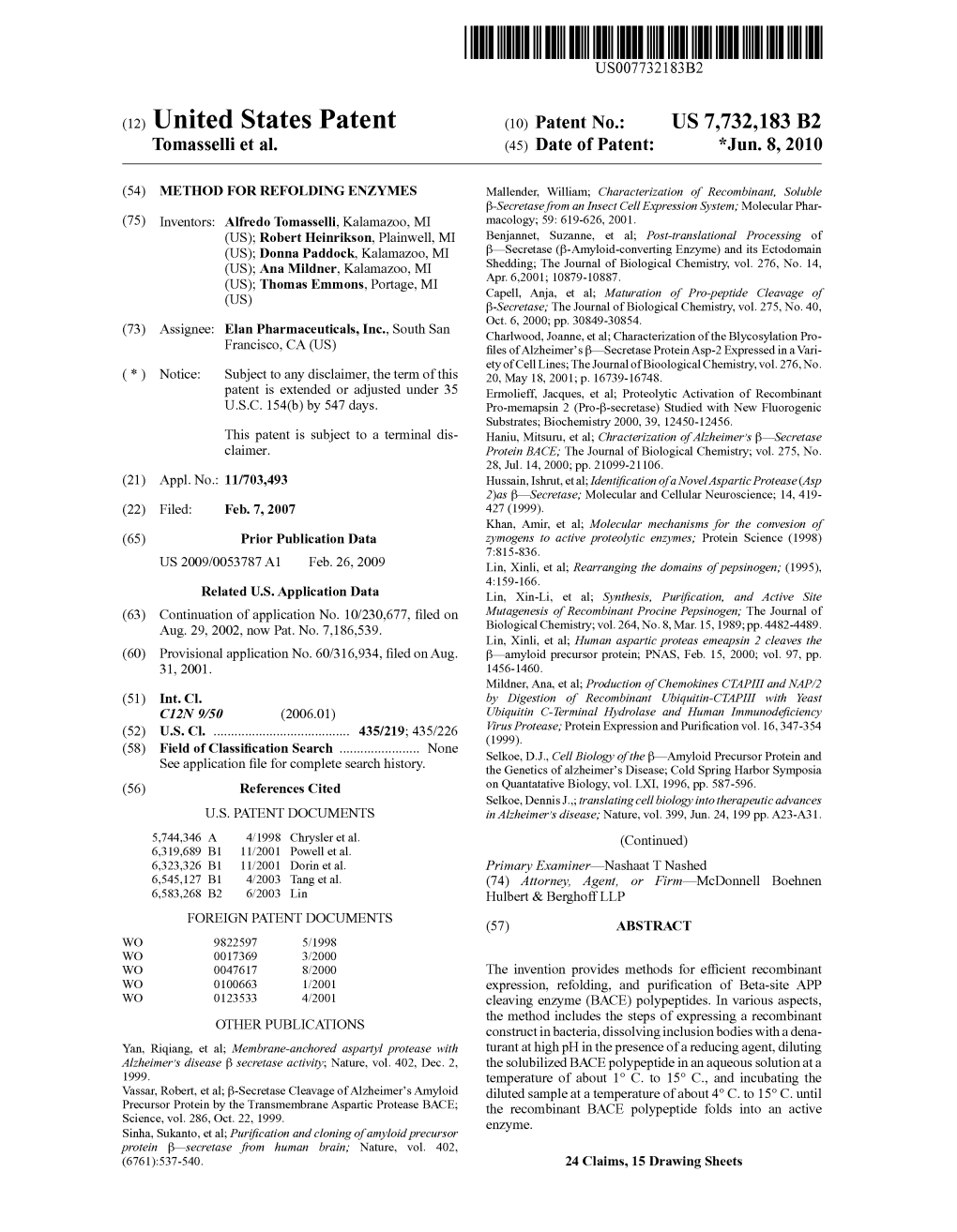 (12) United States Patent (10) Patent No.: US 7,732,183 B2 Tomasselli Et Al