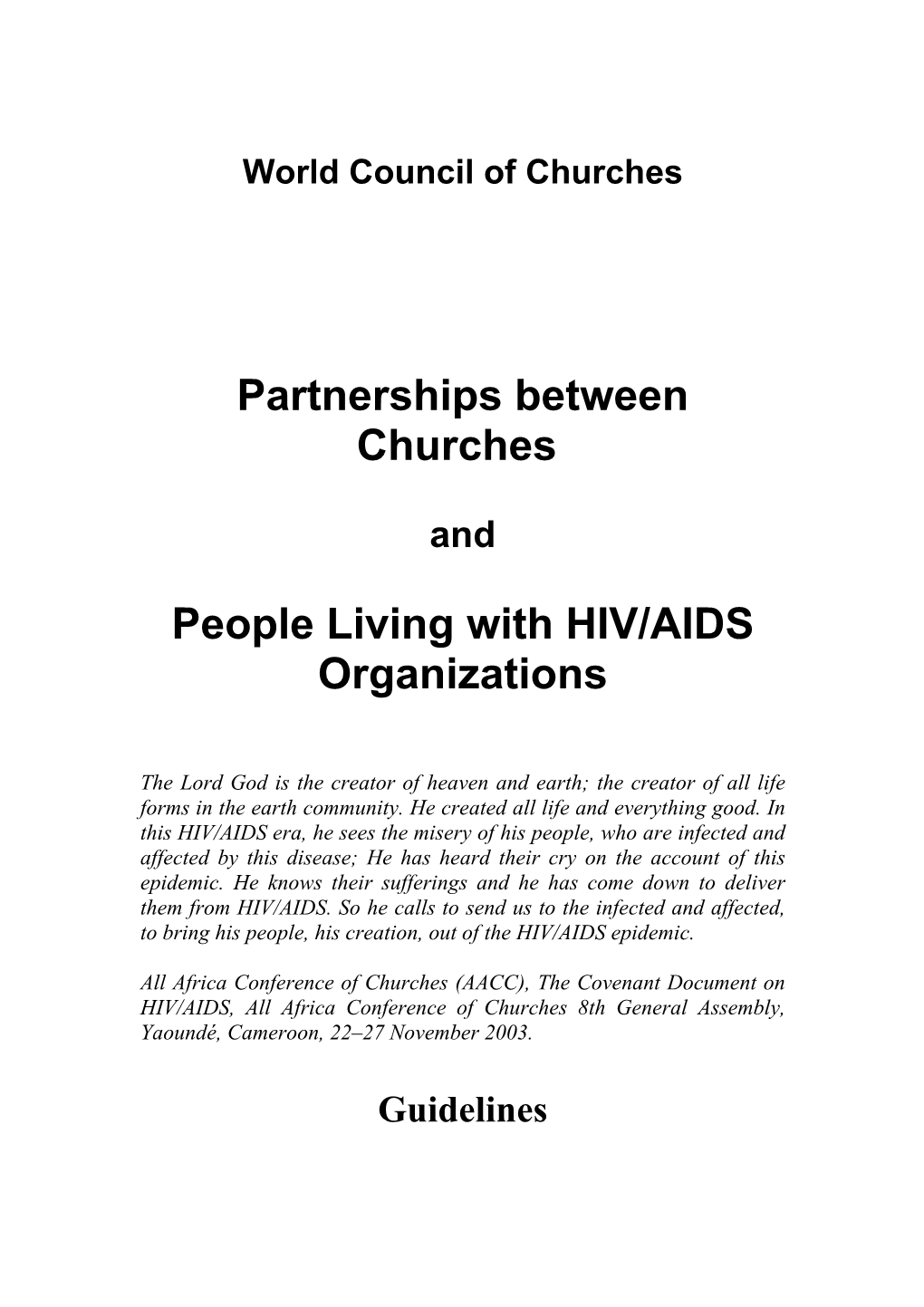 Partnerships Between Churches People Living with HIV/AIDS Organizations