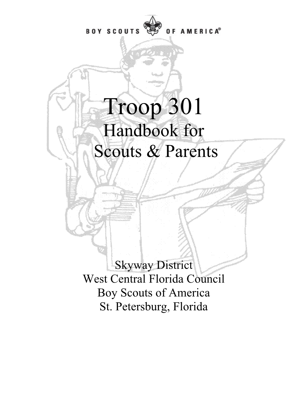 Boy Scout Troop Is Organized and Administered by a Chartered Organization, Which Is Granted a Charter Annually by the Boy Scouts of America