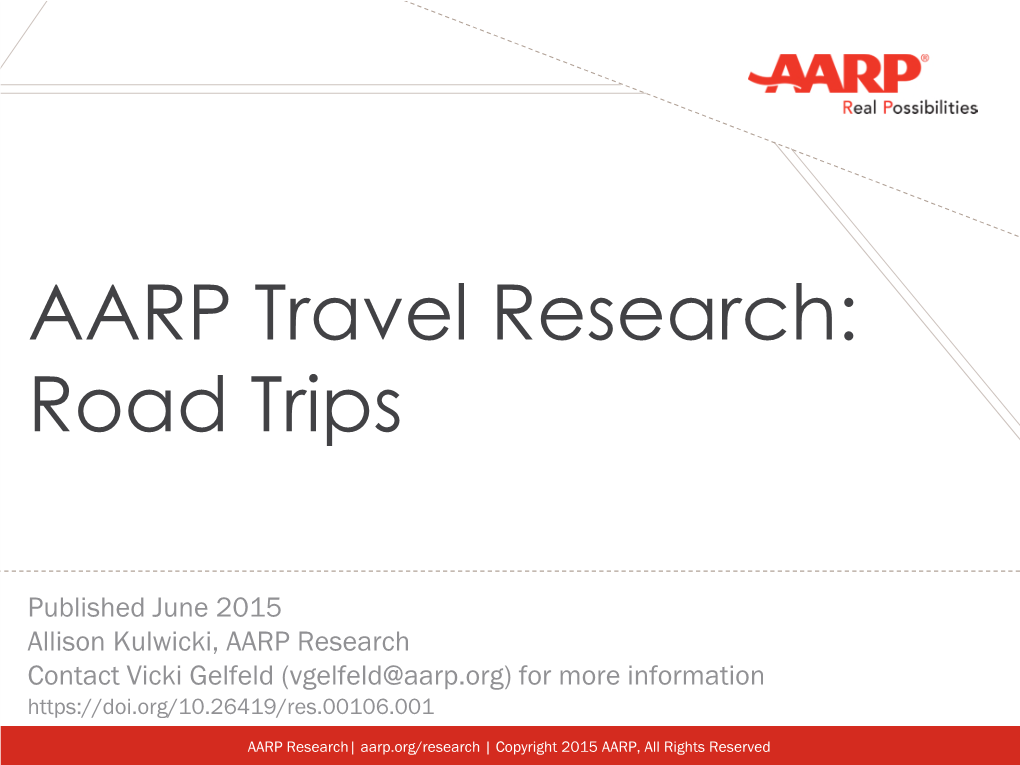 AARP Travel Research: Road Trips