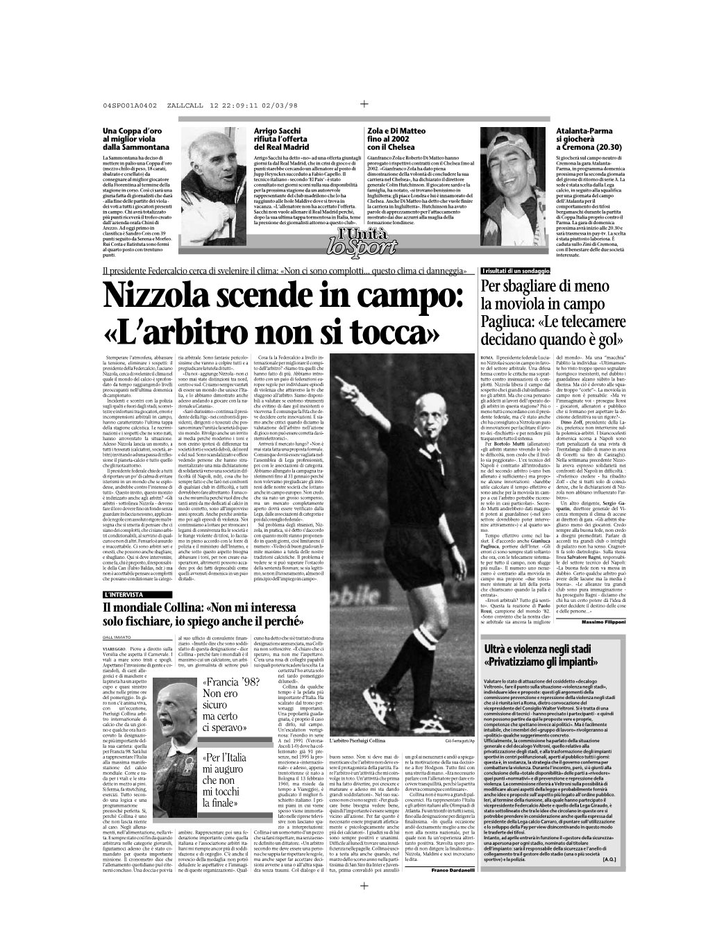 Nizzola Scende in Campo: «L'arbitro Non Si Tocca»