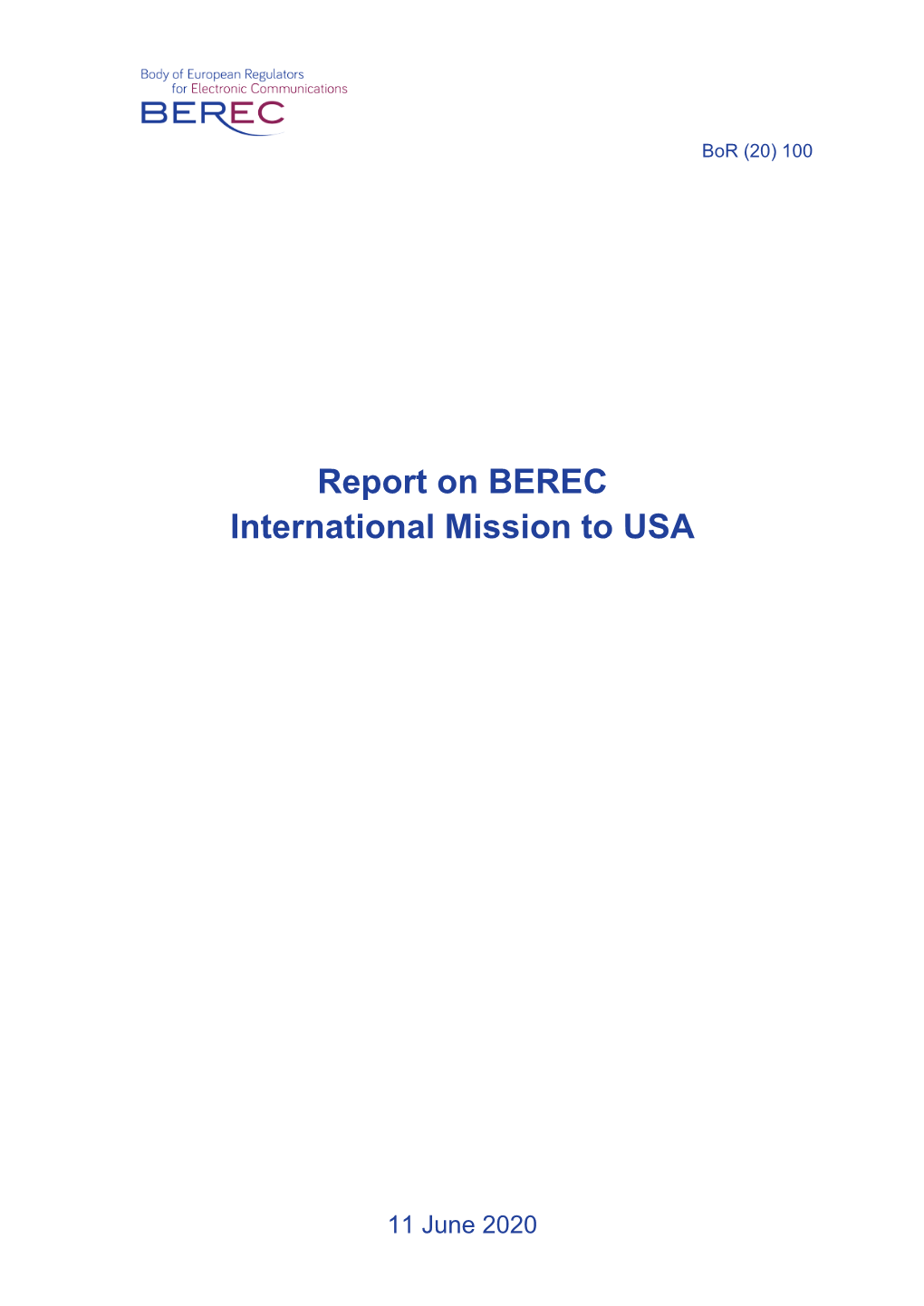 Report on BEREC International Mission to The