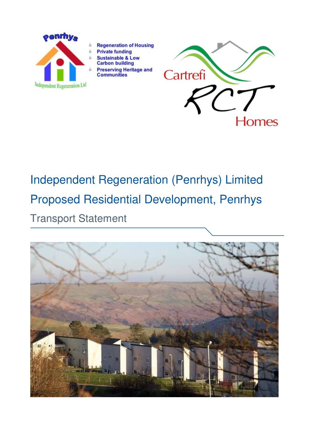 Limited Proposed Residential Development, Penrhys Transport Statement