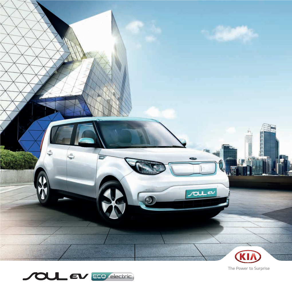RE:CHARGE Get Ready to Start Your Day with Something Different: the Kia Soul EV, Kia’S First All-Electric, Zero-Emissions Car