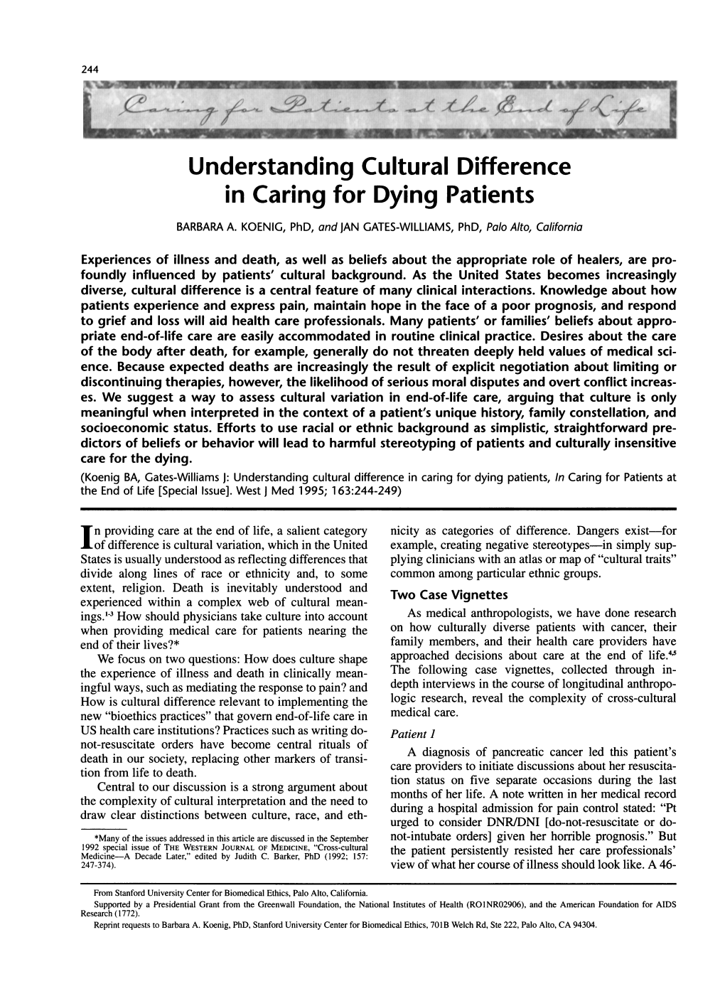 Understanding Cultural Difference in Caring for Dying Patients BARBARA A