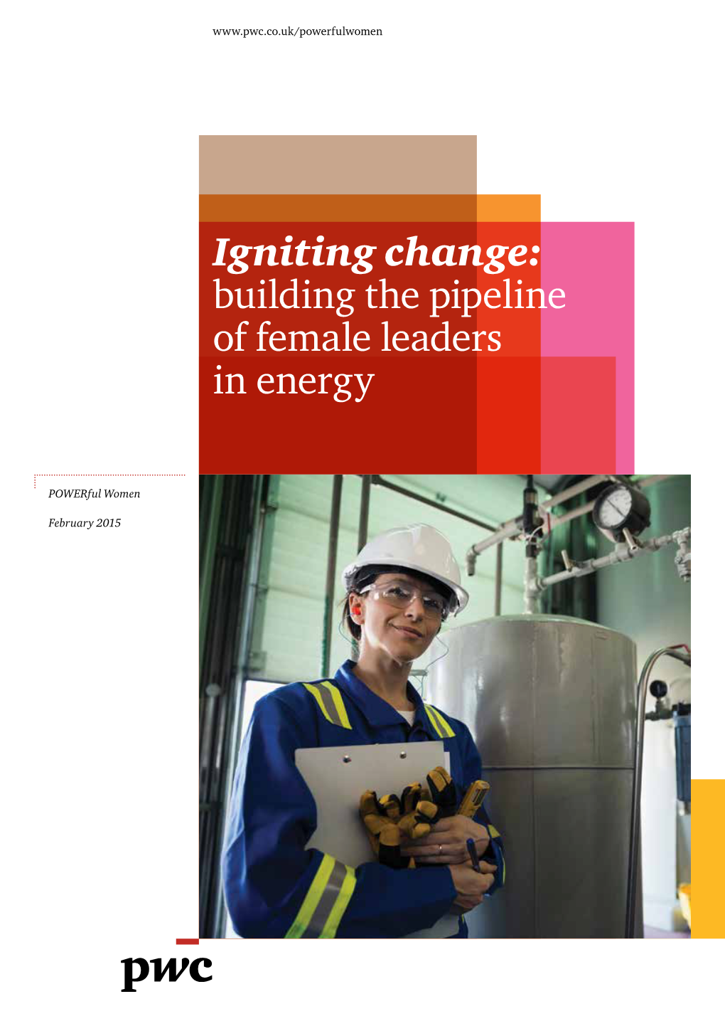 Igniting Change: Building the Pipeline of Female Leaders in Energy