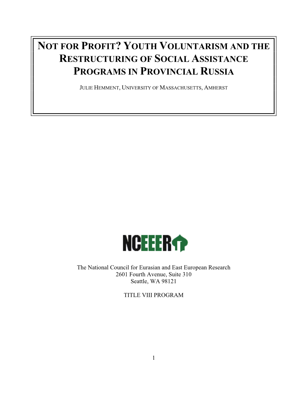 Youth Voluntarism and the Restructuring of Social Assistance Programs in Provincial Russia