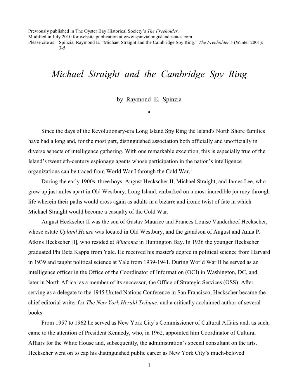 Michael Straight and the Cambridge Spy Ring.” the Freeholder 5 (Winter 2001): 3-5