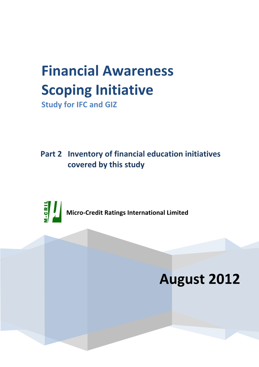 Financial Awareness Scoping Initiative Study for IFC and GIZ