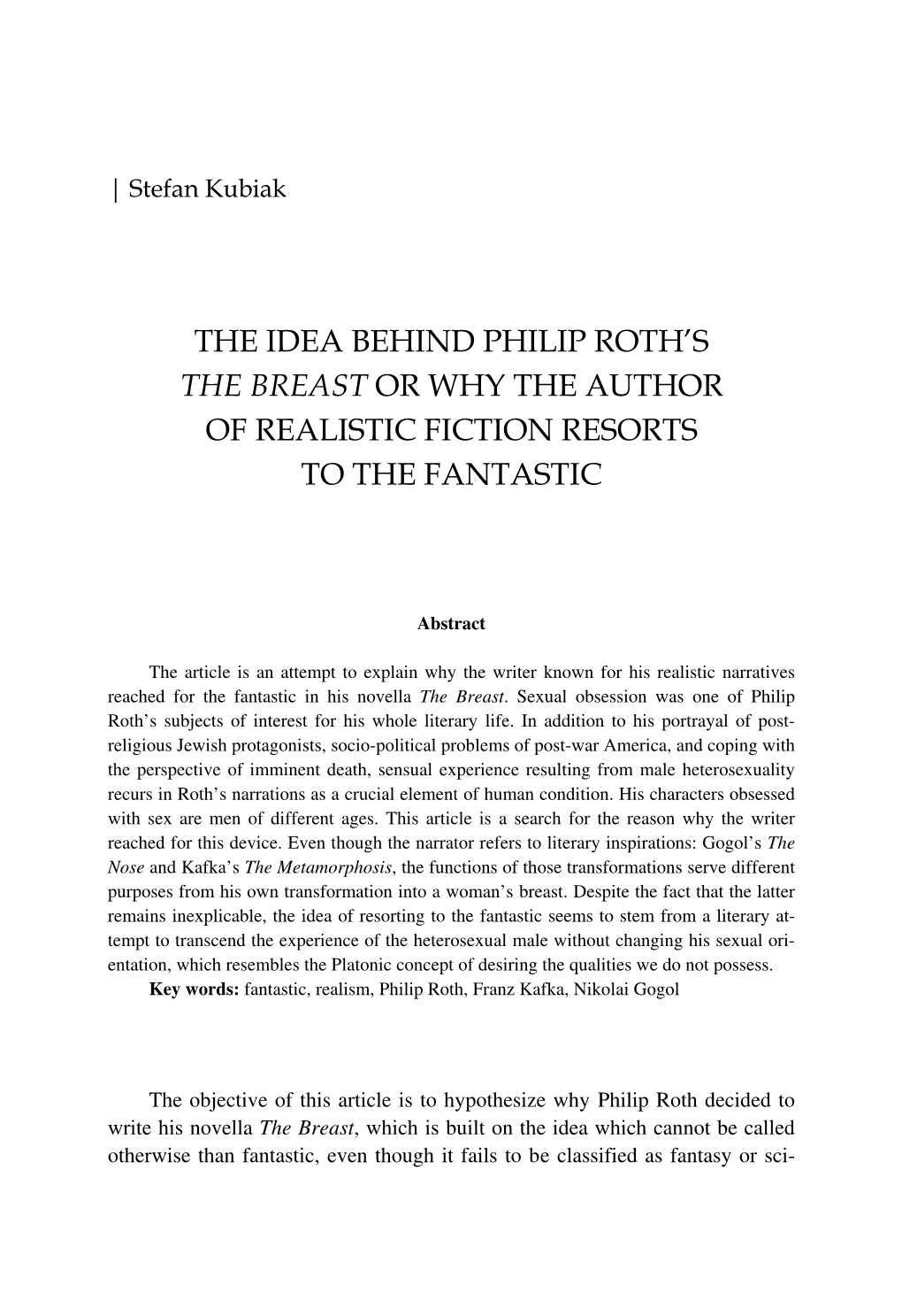 The Idea Behind Philip Roth's the Breast Or Why the Author Of