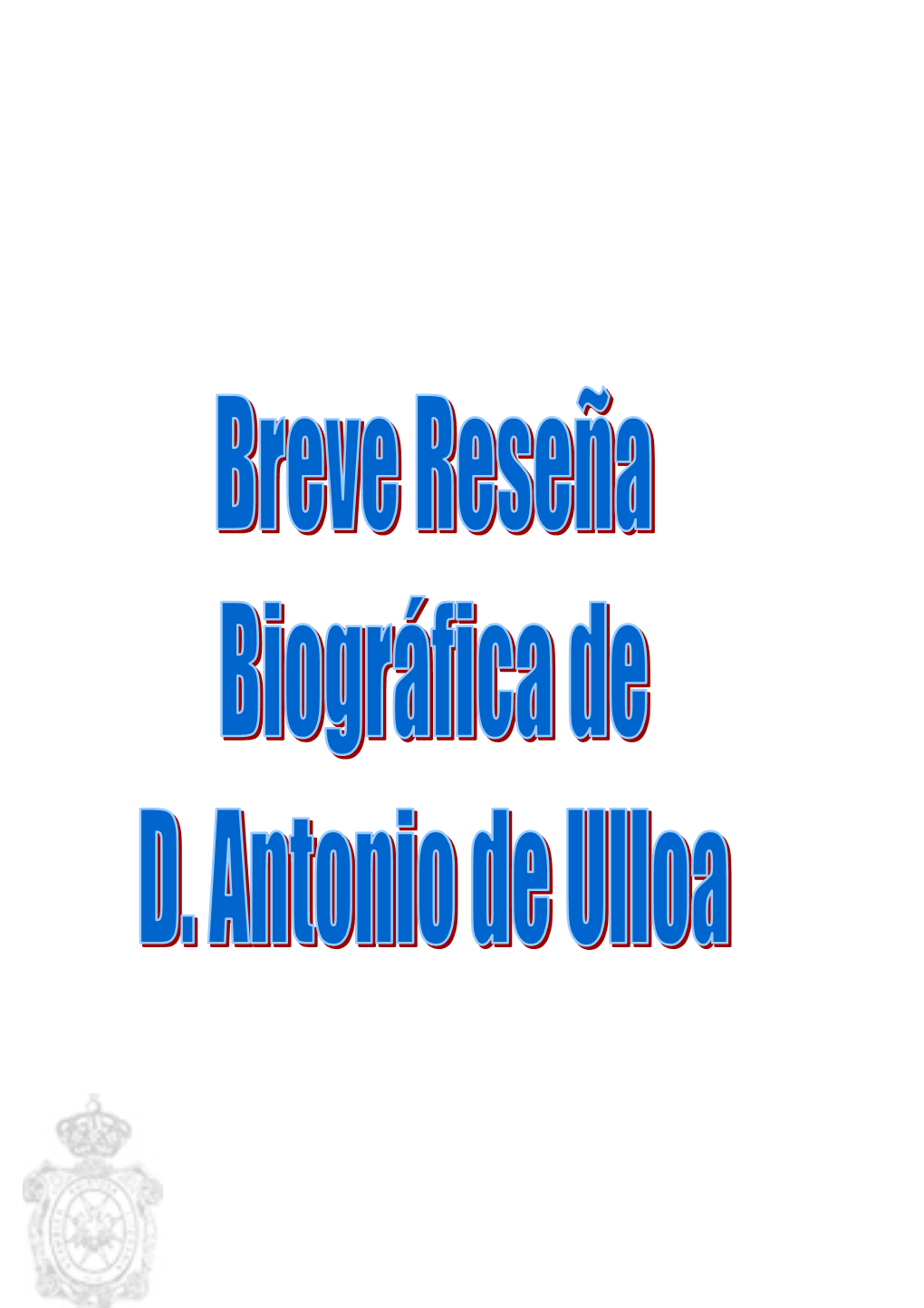 Resena-Biografica-Antonio-Ulloa.Pdf