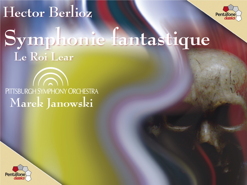 Hector Berlioz Symphonie Fantastique Le Roi Lear