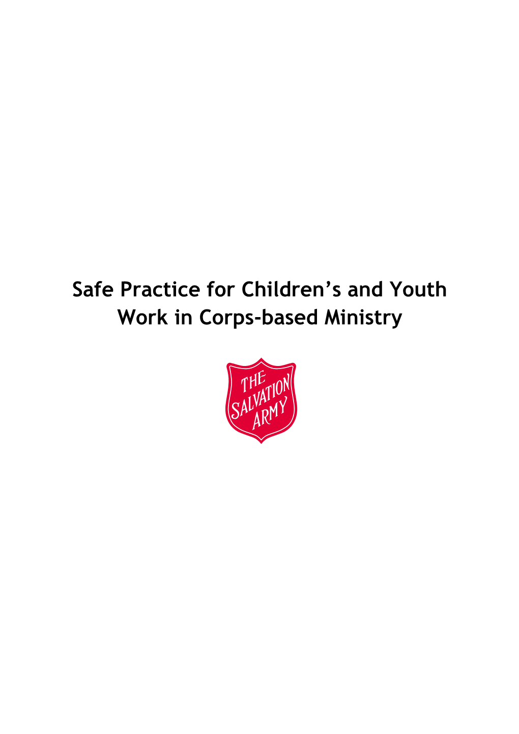 Safe Practice for Children's and Youth Work in Corps-Based Ministry