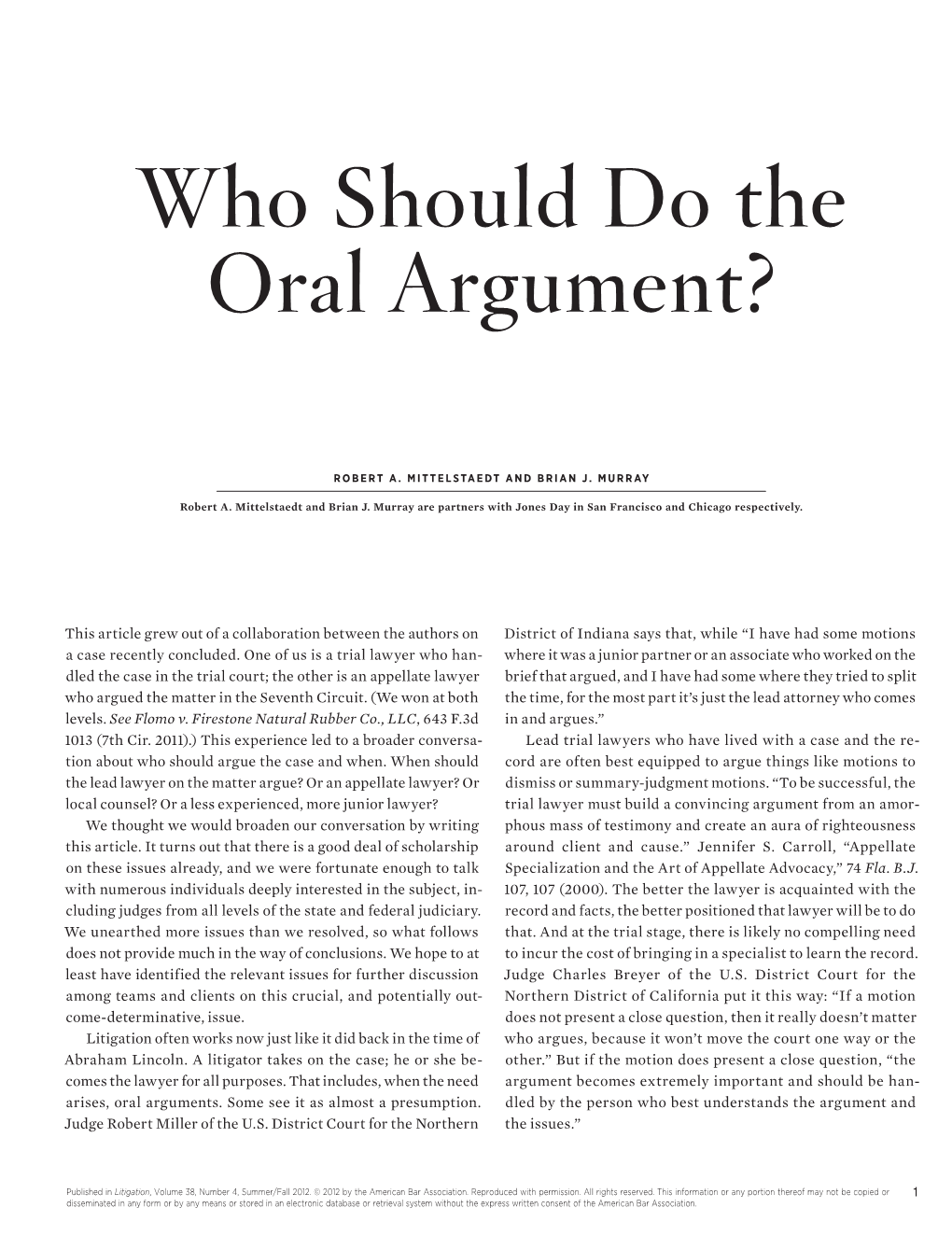 Who Should Do the Oral Argument?