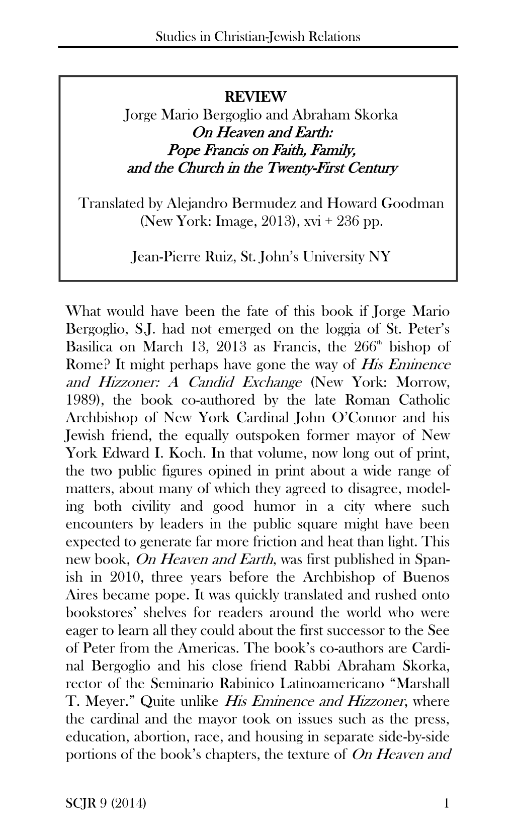 REVIEW Jorge Mario Bergoglio and Abraham Skorka on Heaven and Earth: Pope Francis on Faith, Family, and the Church in the Twenty-First Century