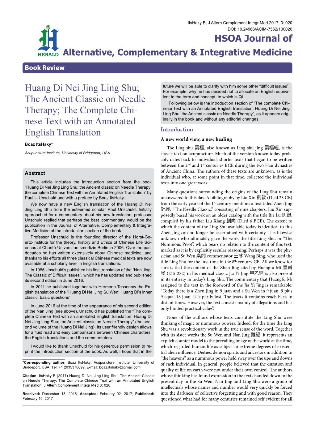 Huang Di Nei Jing Ling Shu; for Example, Why He Has Decided Not to Allocate an English Equiva- Lent to the Term and Concept, to Which Is Qi