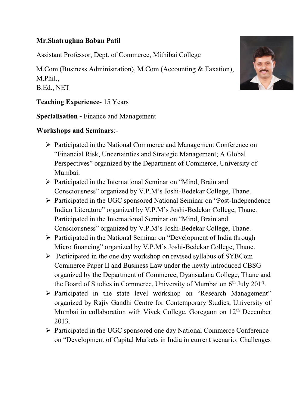 Mr.Shatrughna Baban Patil Assistant Professor, Dept. of Commerce