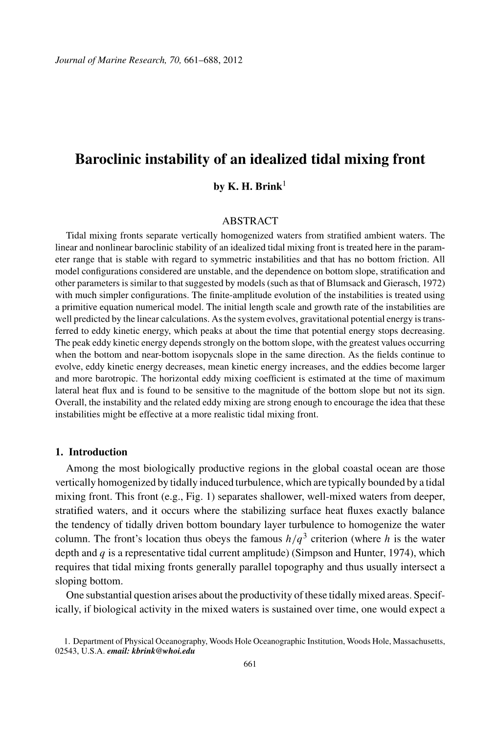 Brink, K. H., 2012. Baroclinic Instability of an Idealized Tidal Mixing Front