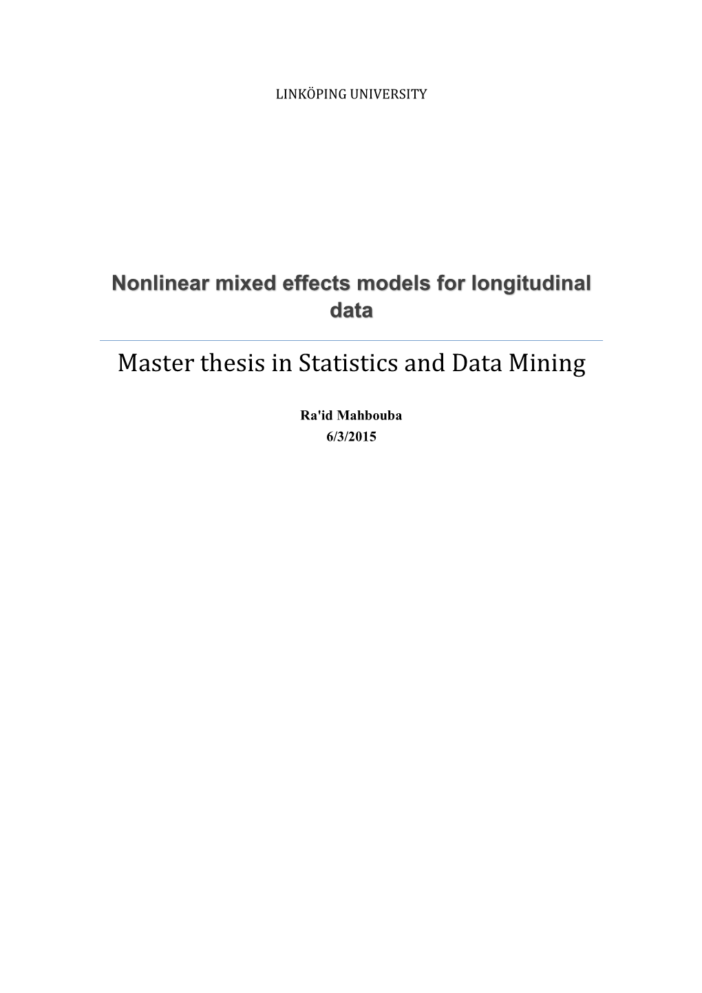 Nonlinear Mixed Effects Models for Longitudinal Data Master Thesis in Statistics and Data Mining