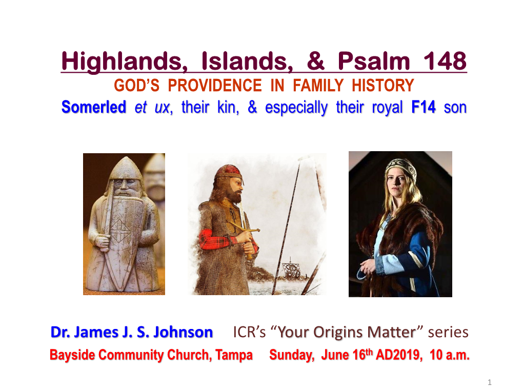 Highlands, Islands, & Psalm