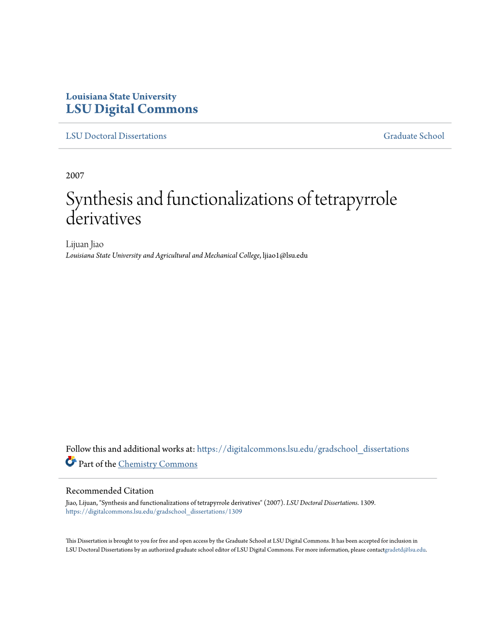 Synthesis and Functionalizations of Tetrapyrrole Derivatives Lijuan Jiao Louisiana State University and Agricultural and Mechanical College, Ljiao1@Lsu.Edu