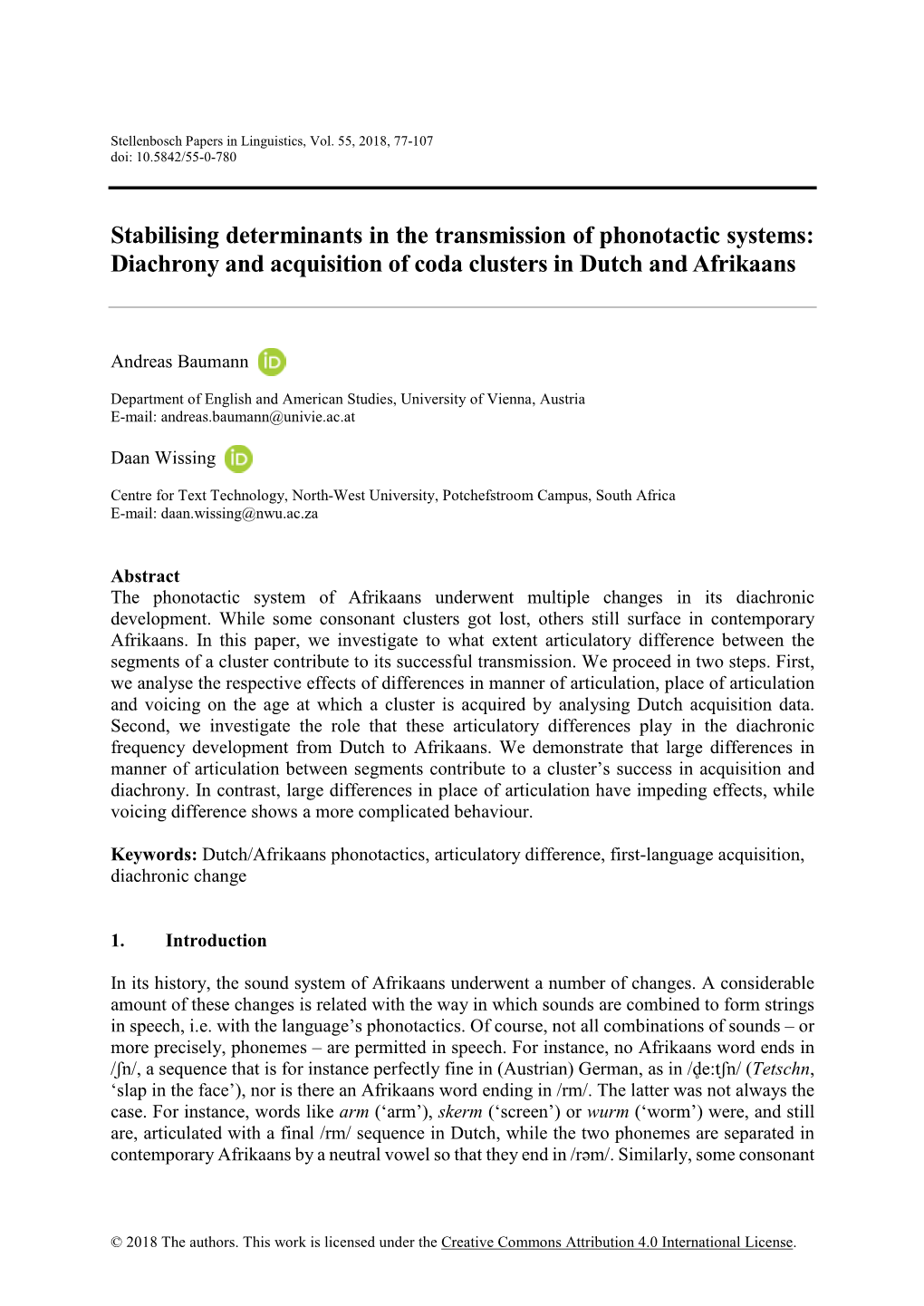 Stabilising Determinants in the Transmission of Phonotactic Systems: Diachrony and Acquisition of Coda Clusters in Dutch and Afrikaans
