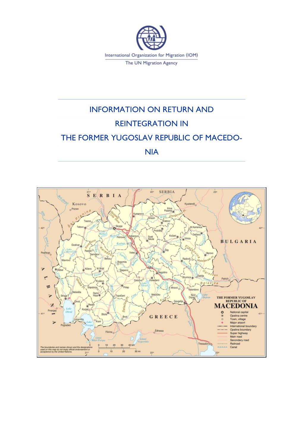 Information on Return and Reintegration in the Former Yugoslav Republic of Macedo- Nia