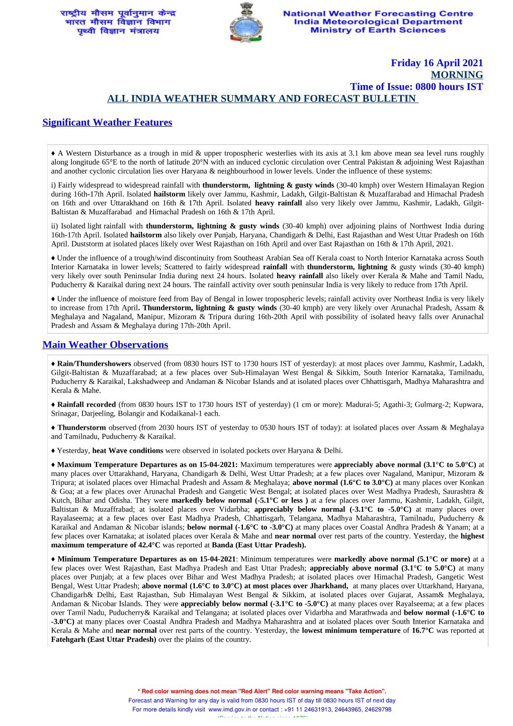 Friday 16 April 2021 MORNING Time of Issue: 0800 Hours IST ALL INDIA WEATHER SUMMARY and FORECAST BULLETIN