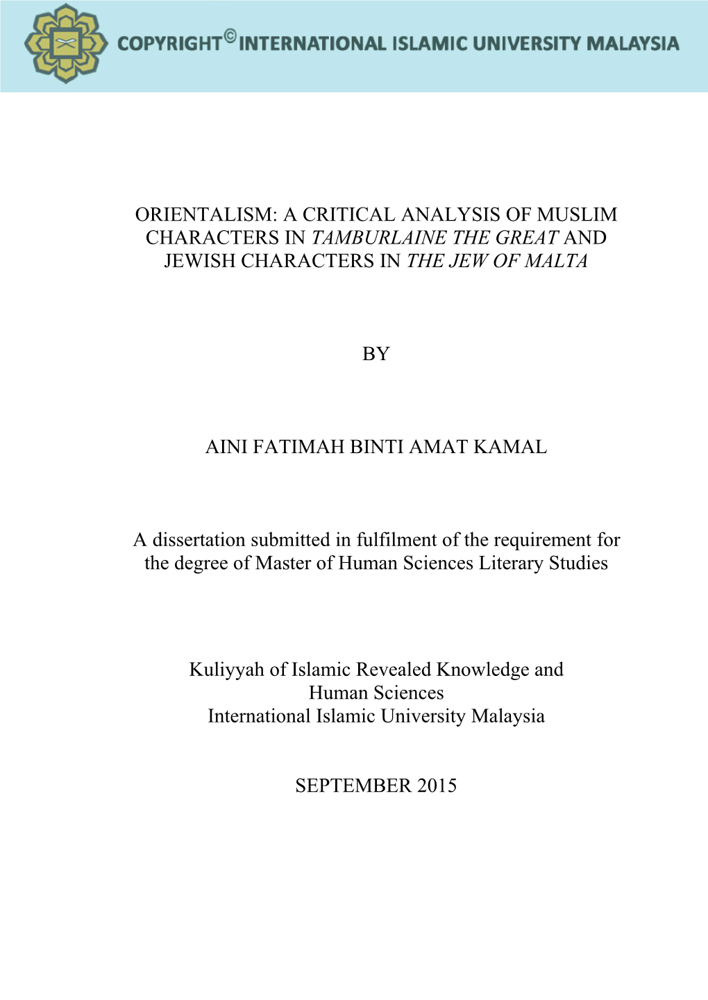 Orientalism: a Critical Analysis of Muslim Characters in Tamburlaine the Great and Jewish Characters in the Jew of Malta