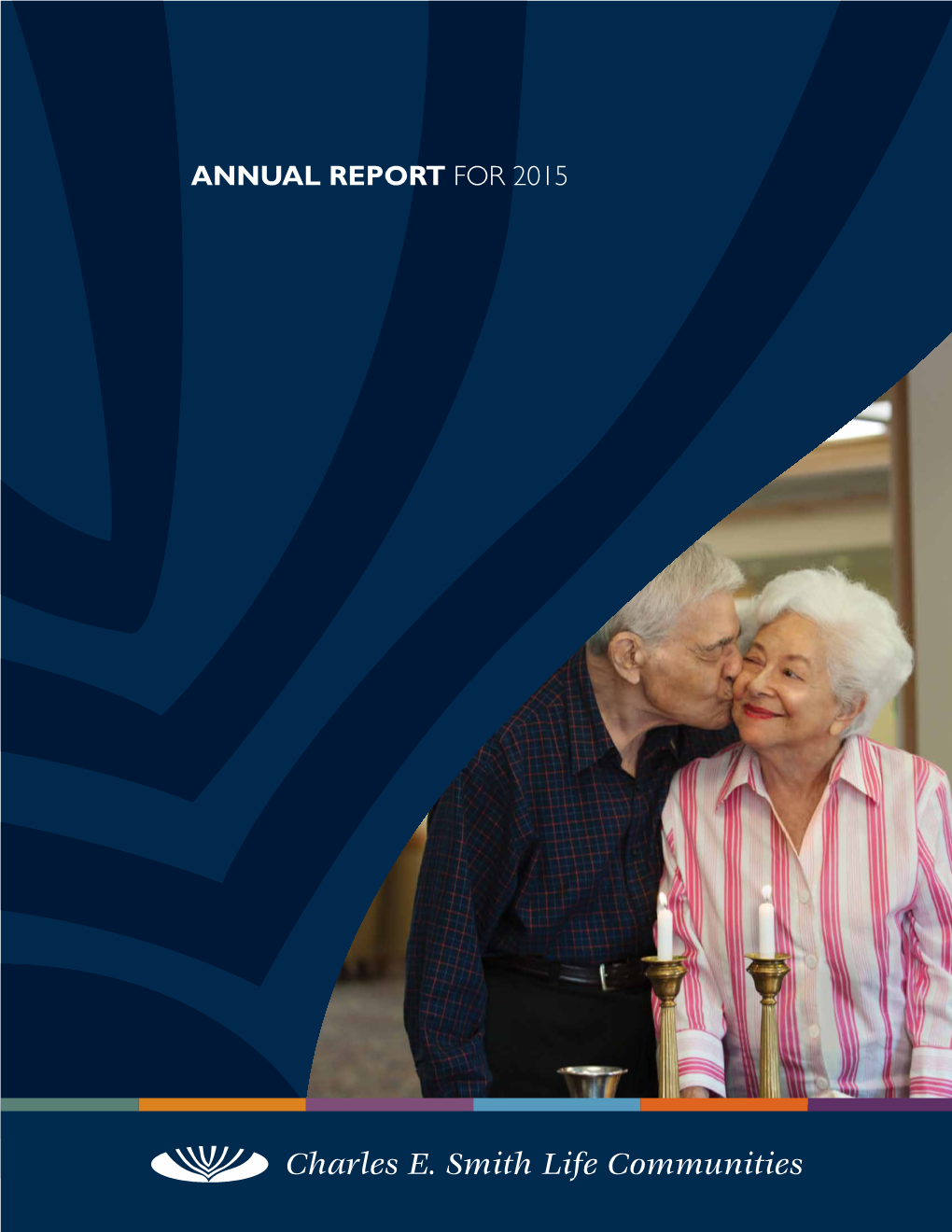 ANNUAL REPORT for 2015 the Mission of Charles E