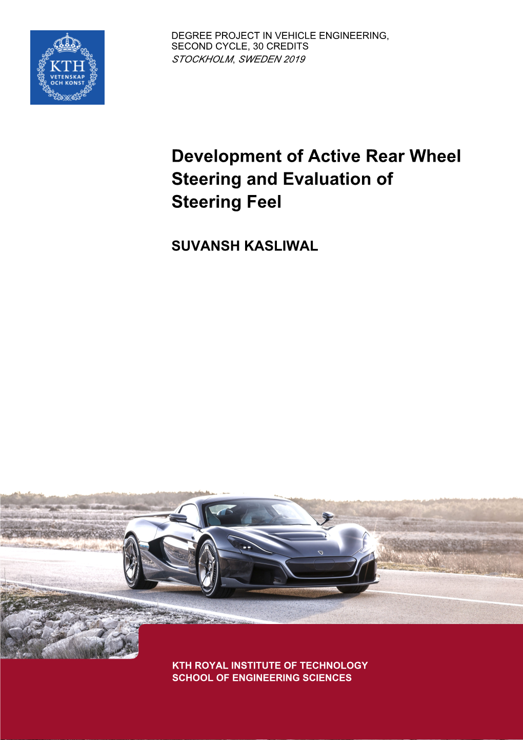 Development of Active Rear Wheel Steering and Evaluation of Steering Feel