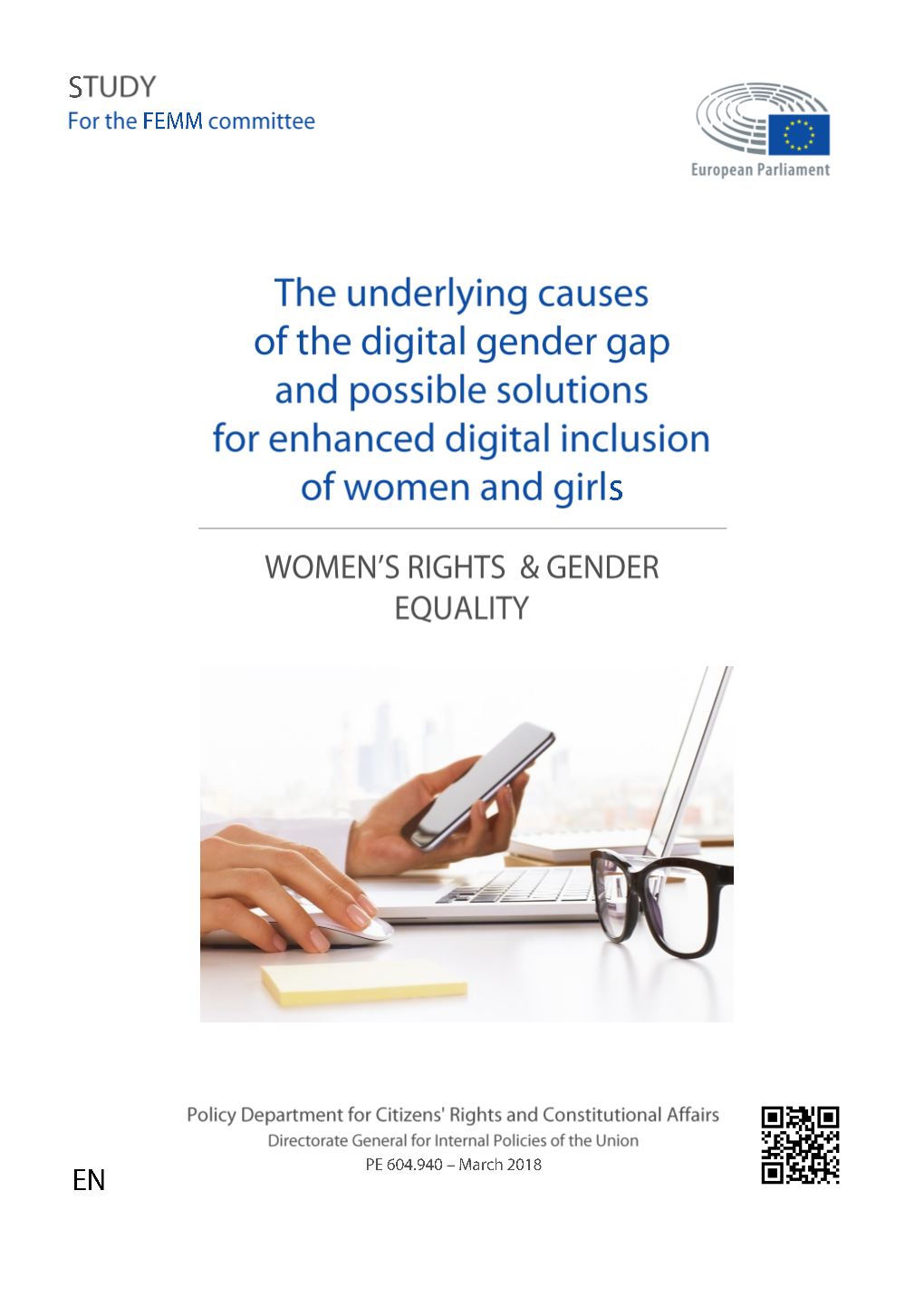 The Underlying Causes of the Digital Gender Gap and Possible Solutions for Enhanced Digital Inclusion of Women and Girls