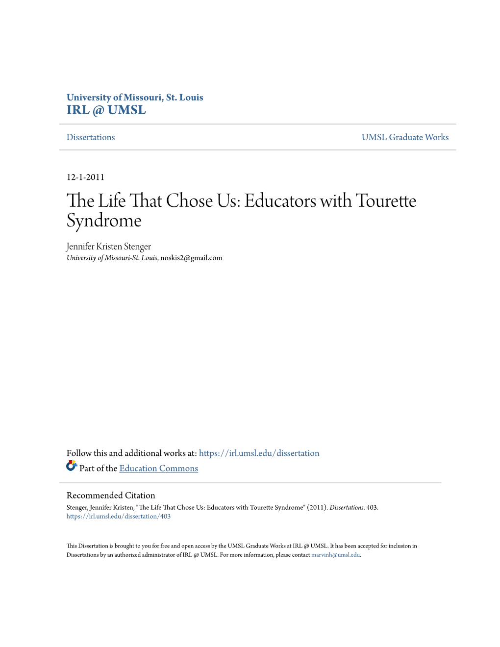 Educators with Tourette Syndrome Jennifer Kristen Stenger University of Missouri-St