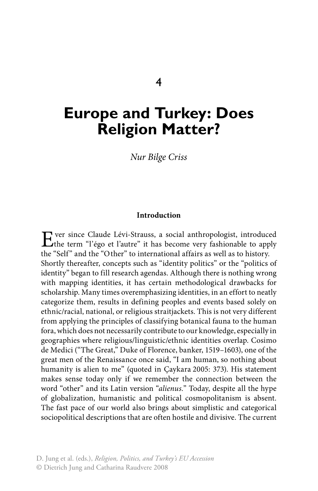 Europe and Turkey: Does Religion Matter?