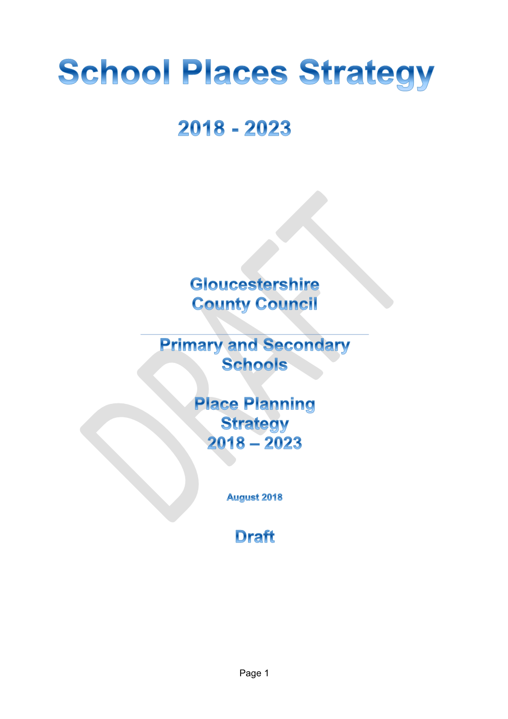 Copy of the Draft Gloucestershire School Places Strategy 2018-2023