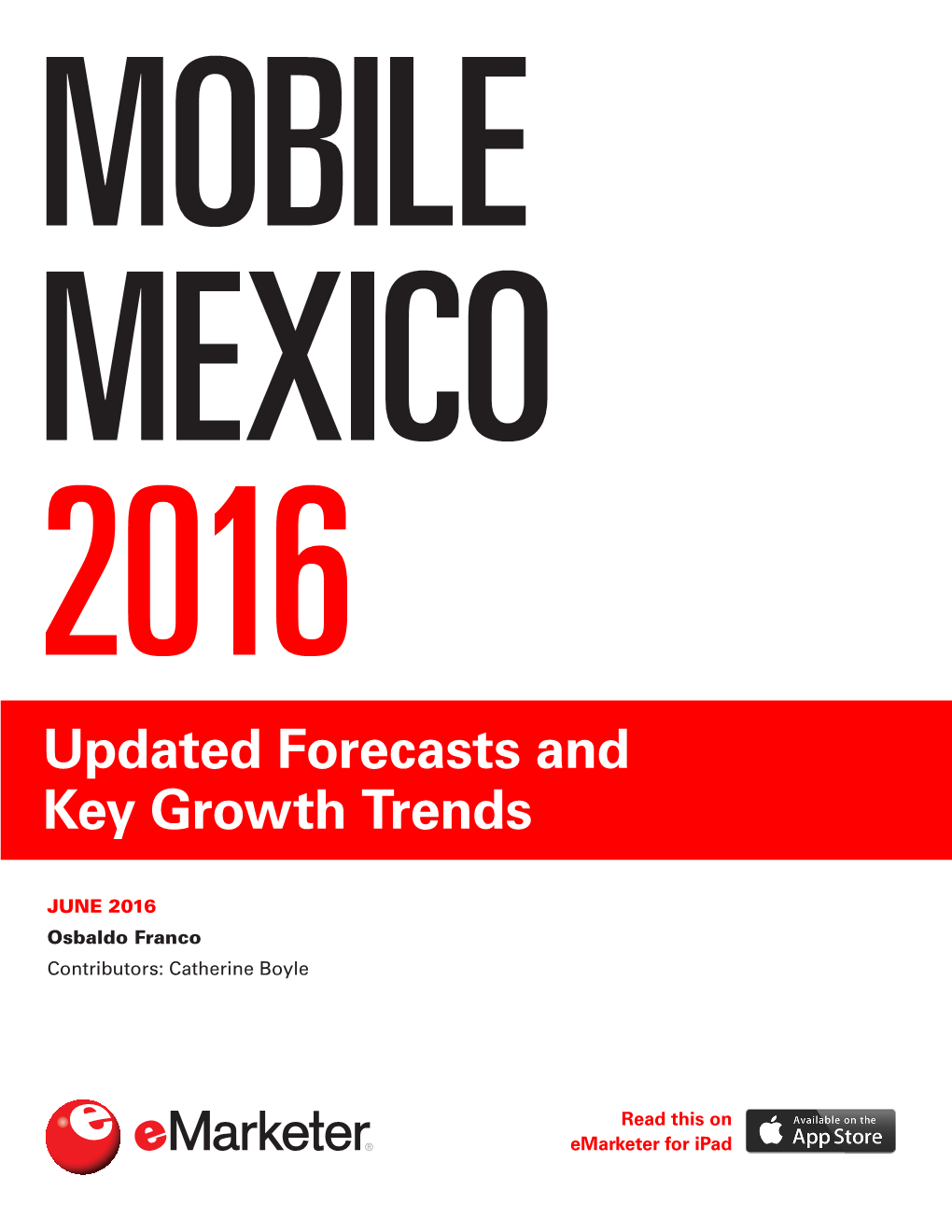 Updated Forecasts and Key Growth Trends