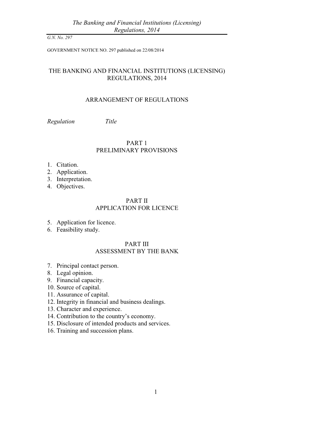 The Banking and Financial Institutions (Licensing) Regulations, 2014 G.N