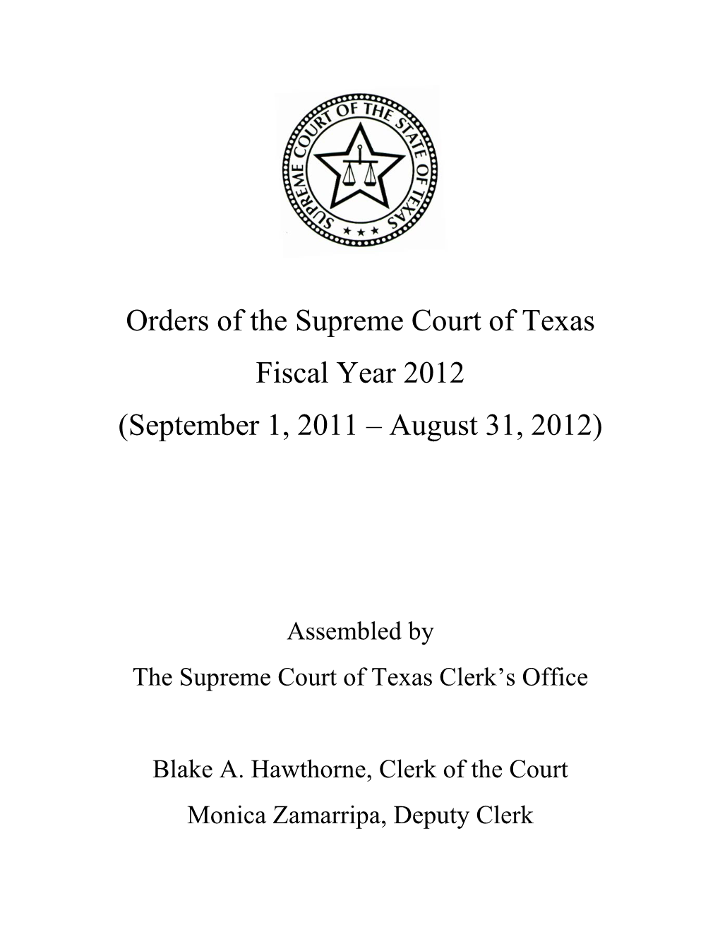 Orders of the Supreme Court of Texas Fiscal Year 2012 (September 1, 2011 – August 31, 2012)