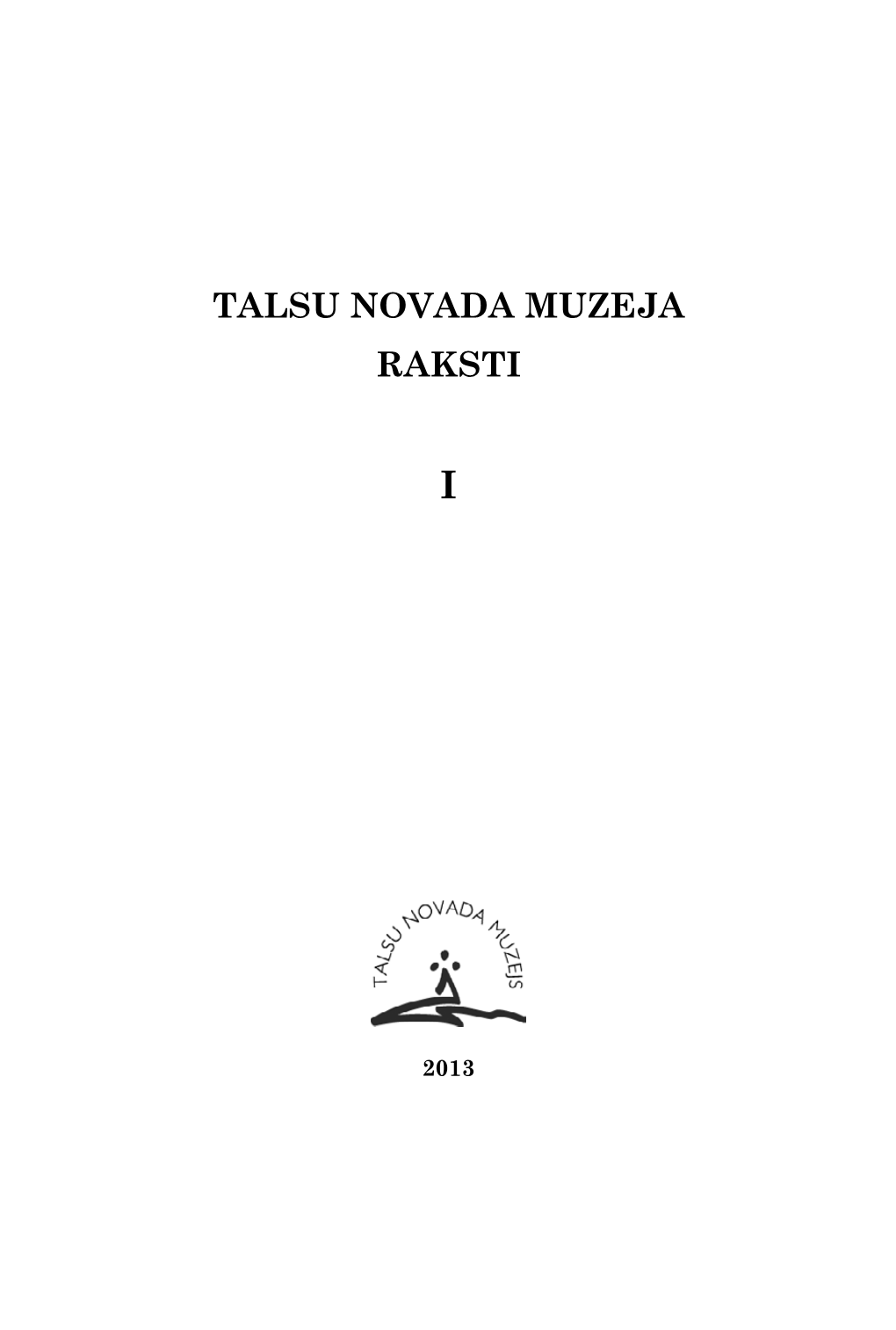 Talsu Novada Muzeja Raksti 1