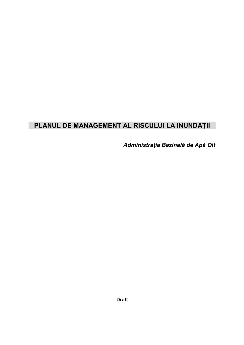 Planul De Management Al Riscului La Inundaţii