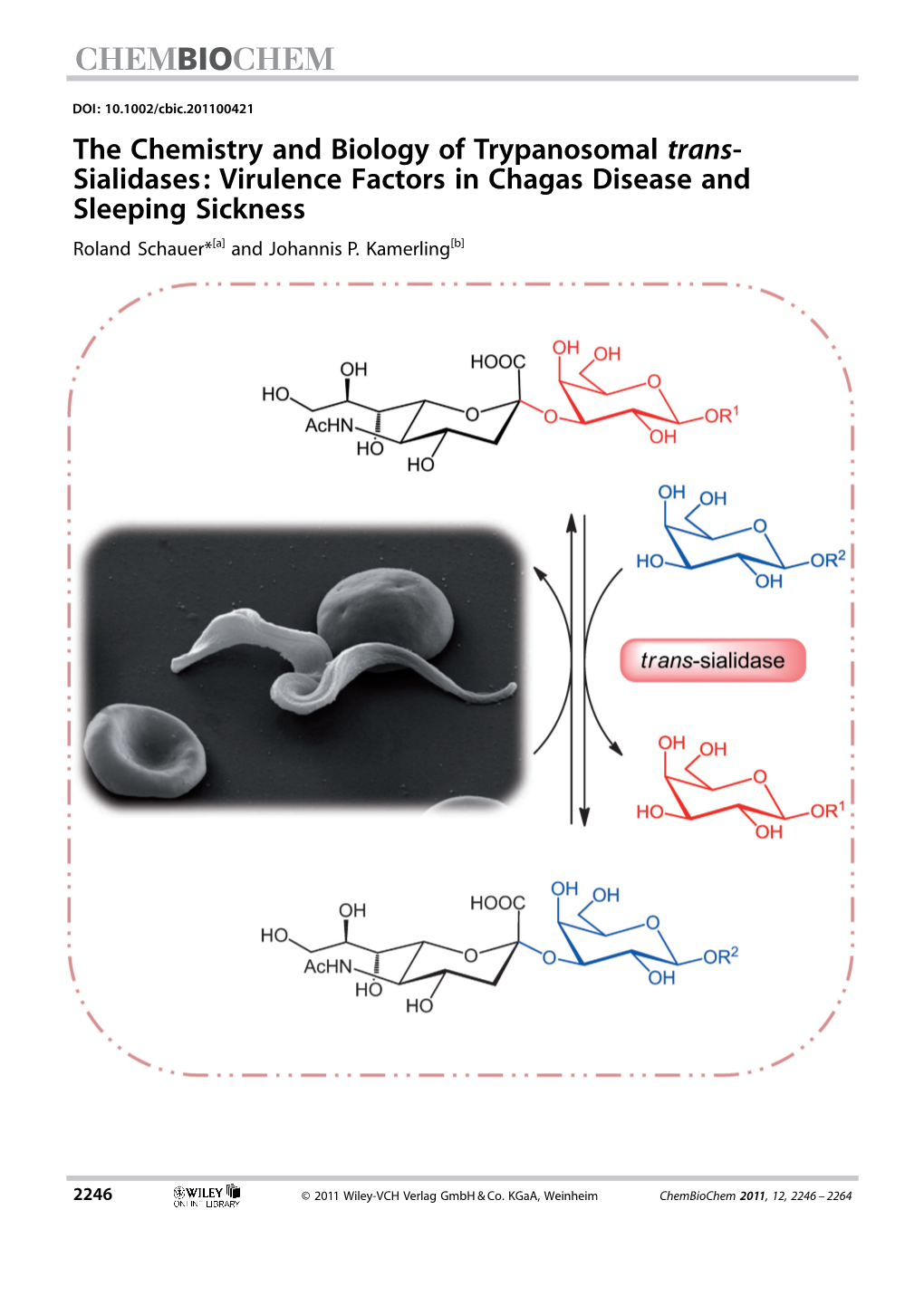 Virulence Factors in Chagas Disease and Sleeping Sickness Roland Schauer*[A] and Johannis P