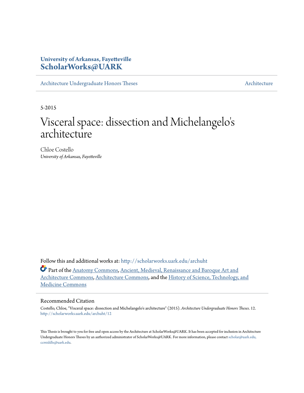 Dissection and Michelangelo's Architecture Chloe Costello University of Arkansas, Fayetteville