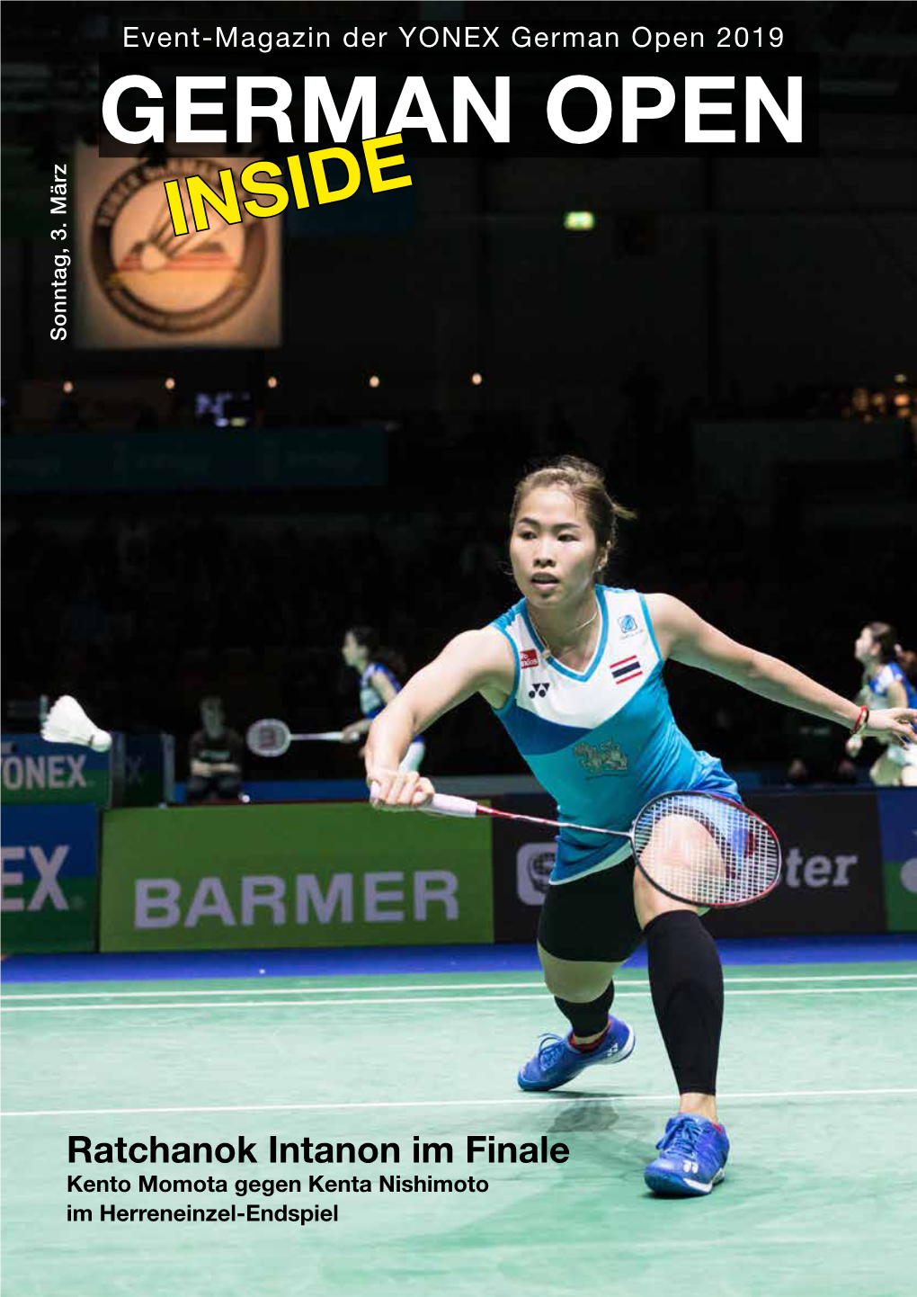 YONEX German Open 2019 GERMAN OPEN INSIDE Sonntag, 3