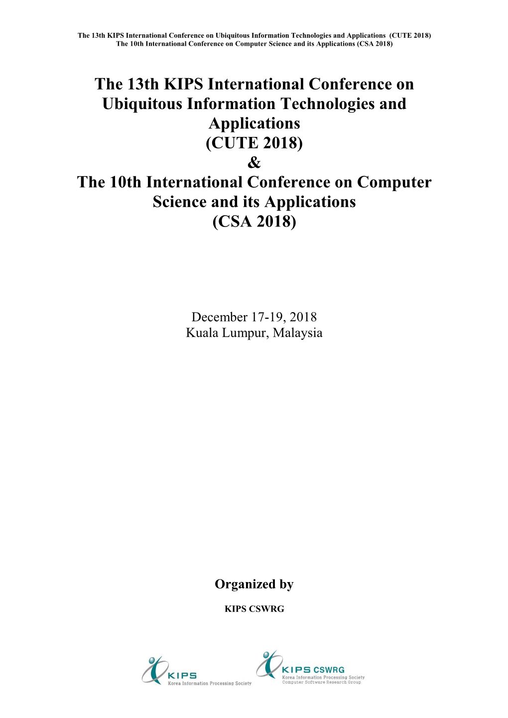 CUTE 2018) the 10Th International Conference on Computer Science and Its Applications (CSA 2018)