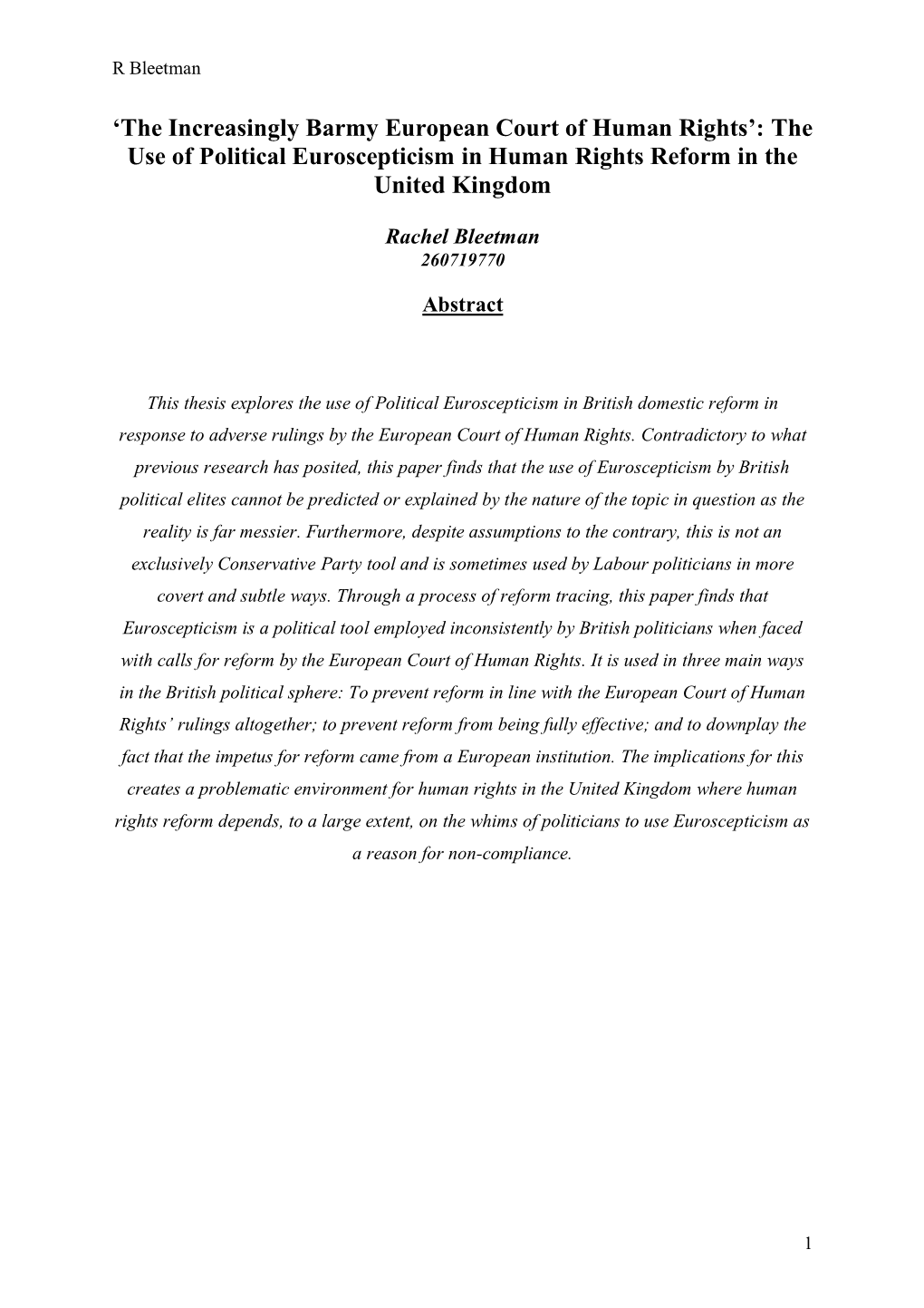 The Increasingly Barmy European Court of Human Rights’: the Use of Political Euroscepticism in Human Rights Reform in the United Kingdom