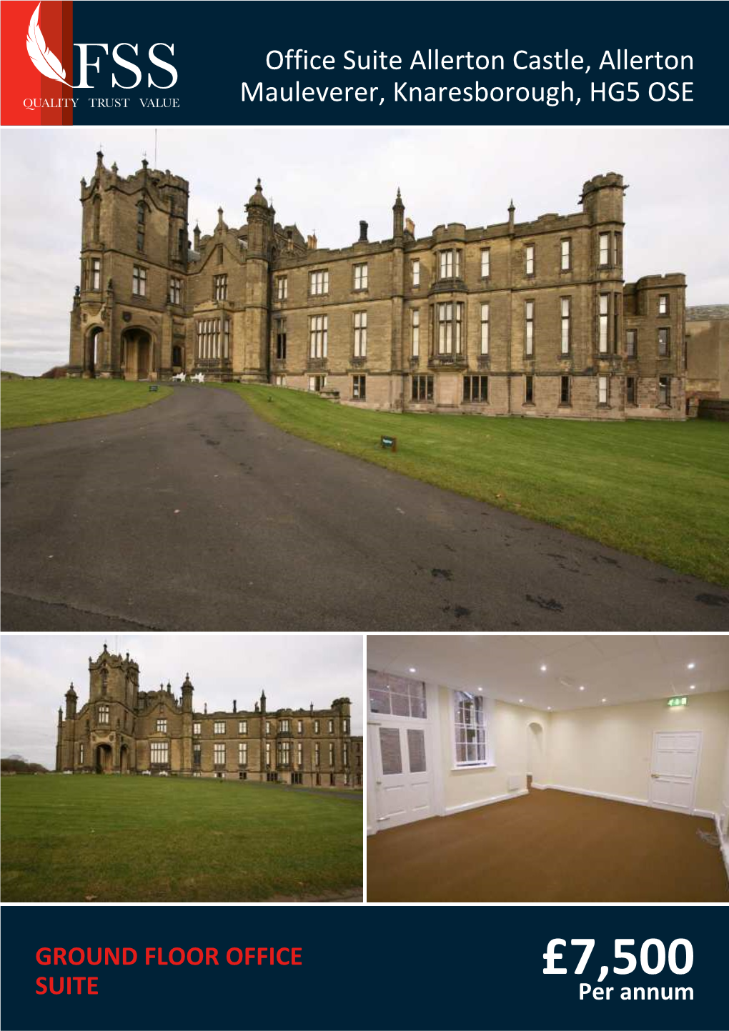 £7,500 SUITE Per Annum Description a Rare Opportunity to Lease an Office Suite in the Renowned Allerton Castle Near Knaresborough