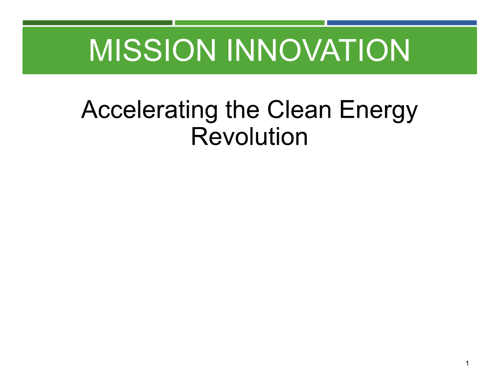 Accelerating the Clean Energy Revolution