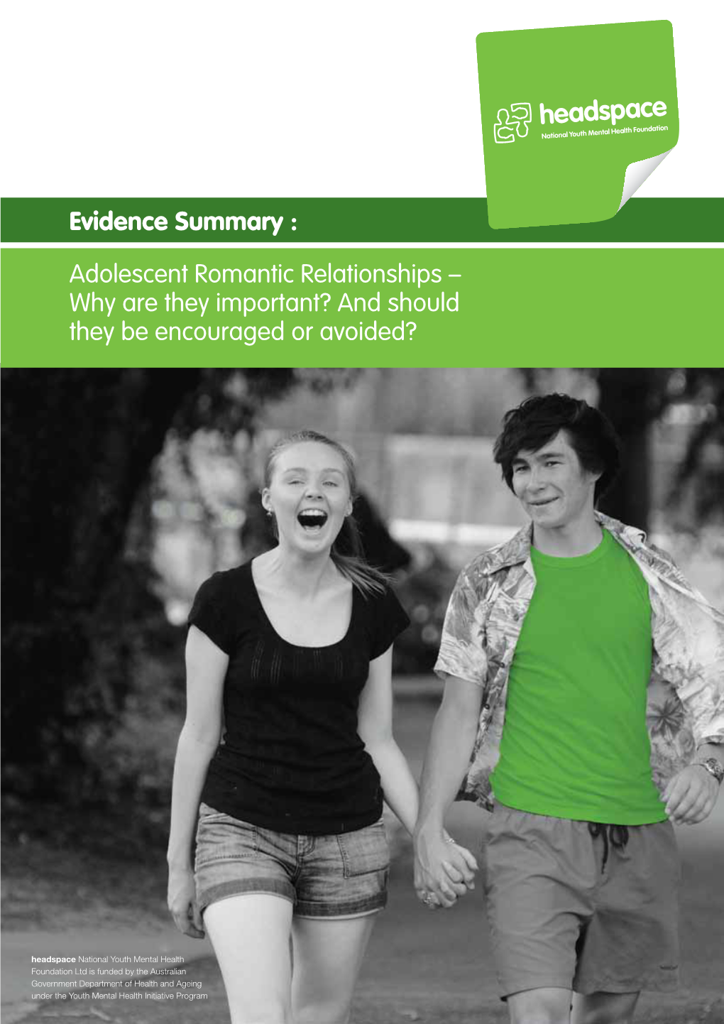 Adolescent Romantic Relationships – Why Are They Important? and Should They Be Encouraged Or Avoided?