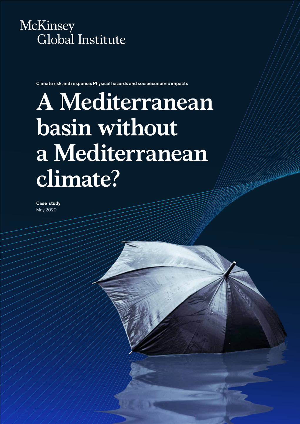 A Mediterranean Basin Without a Mediterranean Climate?