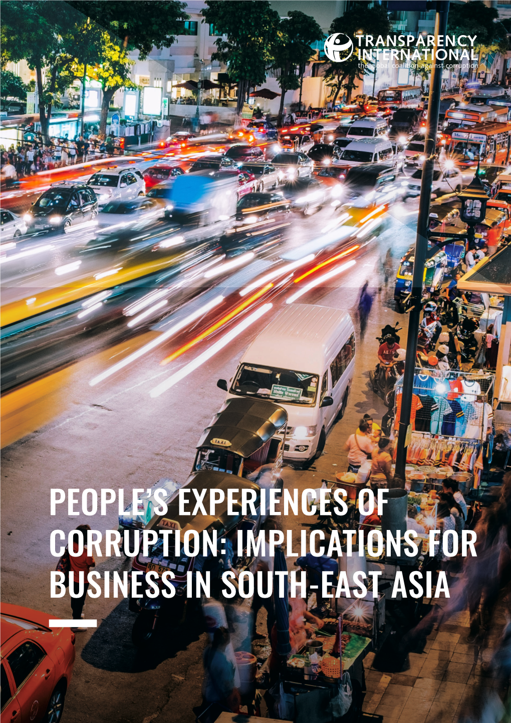 People's Experiences of Corruption: Implications for Business in South-East Asia